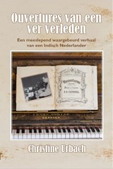 Ouvertures van een ver verleden - Christine Urbach - 9789492632609