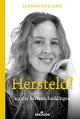 Hersteld! - Jeanne Roeland - 9789492649171