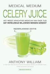 Celery Juice - Anthony William - 9789492665393