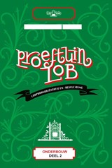 Proeftuin LOB Onderbouw deel 2 - Bart Dekker ; Stijn van Oers ; Rogier van Essen ; Milou Dekkers - 9789492667106