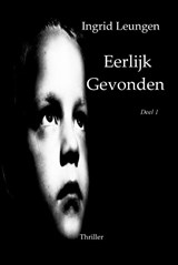 Eerlijk gevonden - Ingrid Leungen - 9789492719539