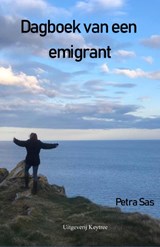 Dagboek van een emigrant - Petra Sas - 9789492719676