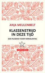 Klassenstrijd in deze tijd - Anja Meulenbelt - 9789492734211