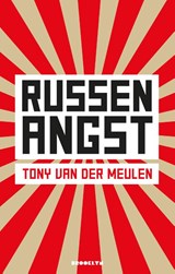 Russenangst - Tony van der Meulen - 9789492754370