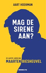 Mag de sirene aan? - Aart Hoekman - 9789492754400