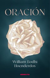Oración - William Bodhi Hoenderdos - 9789492754608