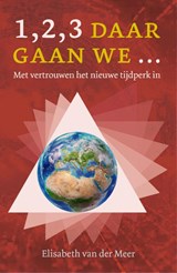 1-2-3 Daar gaan we ... - Elisabeth van der Meer - 9789492783103