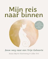 Mijn reis naar binnen - Anna Myrte Korteweg ; Jilke Pet - 9789492783172