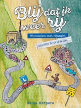 Blij dat ik weer rij - Sonja Herpers - 9789492783981