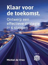 Klaar voor de toekomst - Michiel de Vries - 9789492790330