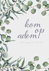 Kom op adem - Tineke Tuinder - 9789492831217