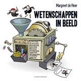 Wetenschappen in Beeld - Margreet de Heer - 9789492840950