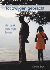 Tot zwijgen gebracht - Cecile Stok - 9789492844019