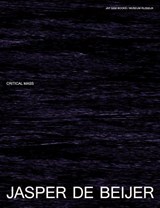 Critical Mass. Jasper de Beijer - Diana Wind ; Merel Bem ; Arnoud van Aalst - 9789492852533