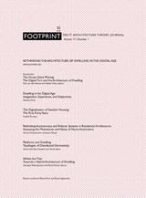 Rethinking the Architecture of Dwelling the Digital Age - Nelson Mota ; Dirk van den Heuvel - 9789492852847