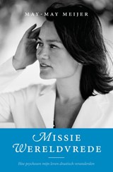 Missie Wereldvrede - May-May Meijer - 9789492883322
