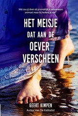 Het meisje dat aan de oever verscheen - Geert Kimpen - 9789492883827