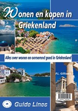 Wonen en kopen in Griekenland - Peter Gillissen - 9789492895462