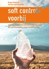 soft controls voorbij - Roger Beijer ; Gerton Van de Kamp - 9789492926241
