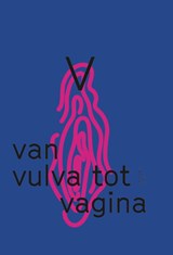 V - Persis Bekkering ; Sarah van Binsbergen ; Emma Curvers ; Meredith Greer ; Bregje Hofstede ; Tineke Kuipers ; Mariah Mansvelt Beck - 9789492928108