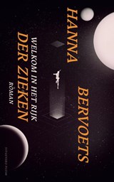 Welkom in het Rijk der zieken - Hanna Bervoets - 9789492928283