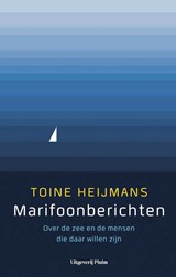 Marifoonberichten - Toine Heijmans - 9789492928337