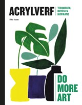 Do more art: Acrylverf - Rita Isaac - 9789492938336