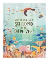 Zwem mee met schildpad in de diepe zee! - Catherine Barr - 9789492938527
