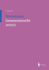 Wetteksten Gemeenterecht 2021/I - Olaf Schuwer - 9789492952523