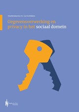 Gegevensverwerking en privacy in het sociaal domein - Corrie Ebbers - 9789492952813