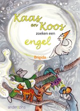 Kaas en Koos zoeken een engel - Brigida Almeida - 9789492994530