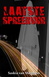 Laatste spreekuur - Saskia van Mieghem - 9789493023932