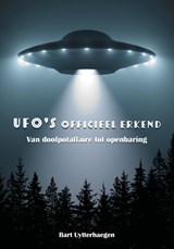 Ufo's officieel erkend - Bart Uytterhaegen - 9789493071810