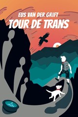 Tour de Trans - Eus van der Grift - 9789493089662