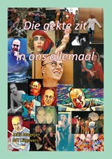 Die gekte zit in ons allemaal - John Jongejan - 9789493130166