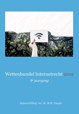 Wettenbundel Internetrecht 2019 - M.H. Paapst - 9789493134003