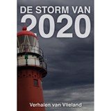 De storm van 2020 - Elly Godijn ; Frans van der Eem ; Anita Kok ; Lucy Neetens - 9789493157743