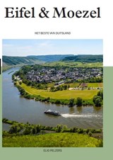 Eifel en Moezel - Elio Pelzers - 9789493160255