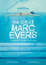The Great Marc Evers - graphic novel - Gemma Plum ; Ivo van Woerden - 9789493166905
