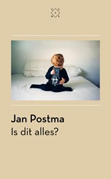 Is dit alles? - Jan Postma - 9789493168862