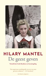 De geest geven - Hilary Mantel - 9789493169791