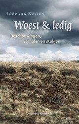 Woest & ledig - Joep van Ruiten - 9789493170919