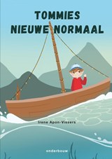 Tommies nieuwe normaal - Irene Apon-Vissers - 9789493171633