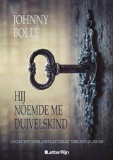 Hij noemde me Duivelskind - Johnny Bollé - 9789493192447