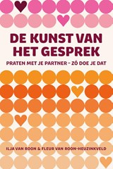 De kunst van het gesprek - Ilja van Roon ; Fleur van Roon-Heuzinkveld - 9789493198821