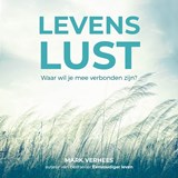 Levenslust - Mark Verhees - 9789493205192