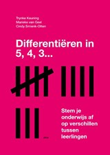 Differentiëren in 5, 4, 3 … - Cindy Smienk ; Marieke van Geel ; Trynke Keuning - 9789493209336
