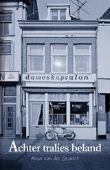Achter tralies beland - Anya van der Gracht - 9789493210479