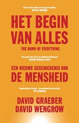 Het begin van alles - David Graeber ; David Wengrow - 9789493213289
