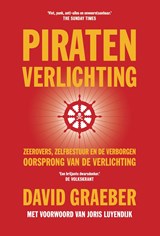 Piratenverlichting - David Graeber ; Joris Luyendijk - 9789493213418